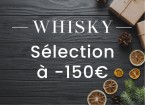 Whiskies à moins de 150€